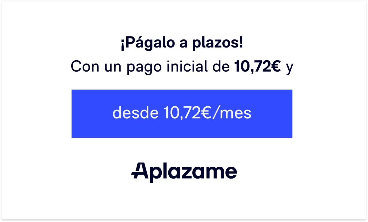 Págalo a plazos con un pago inicial de 10,72€ y desde 10,72€/mes